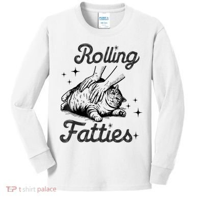 Rolling Fatties Cat Funny Cute Cat Lover Kitten Owner Kitty Kids Long Sleeve Shirt