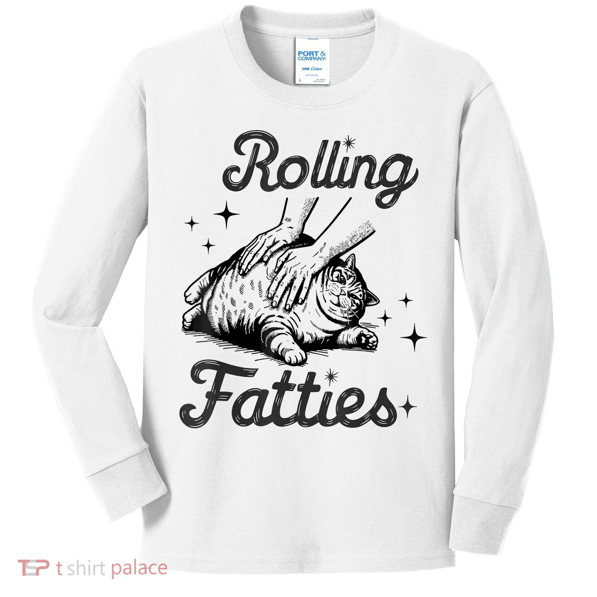 Rolling Fatties Cat Funny Cute Cat Lover Kitten Owner Kitty Kids Long Sleeve Shirt