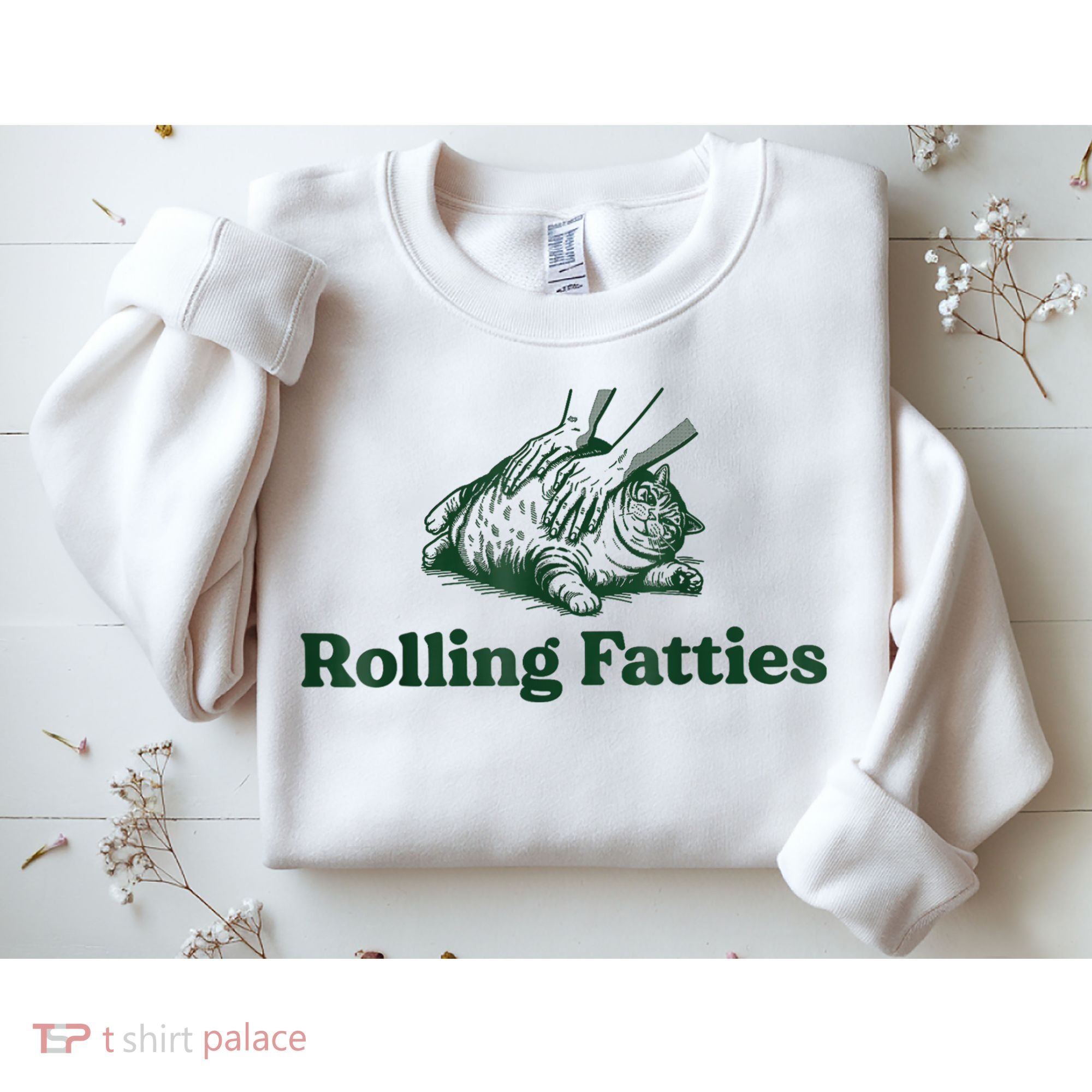 Rolling Fatties Cat Funny Cute Cat Lover Kitten Owner Kitty Sweatshirt