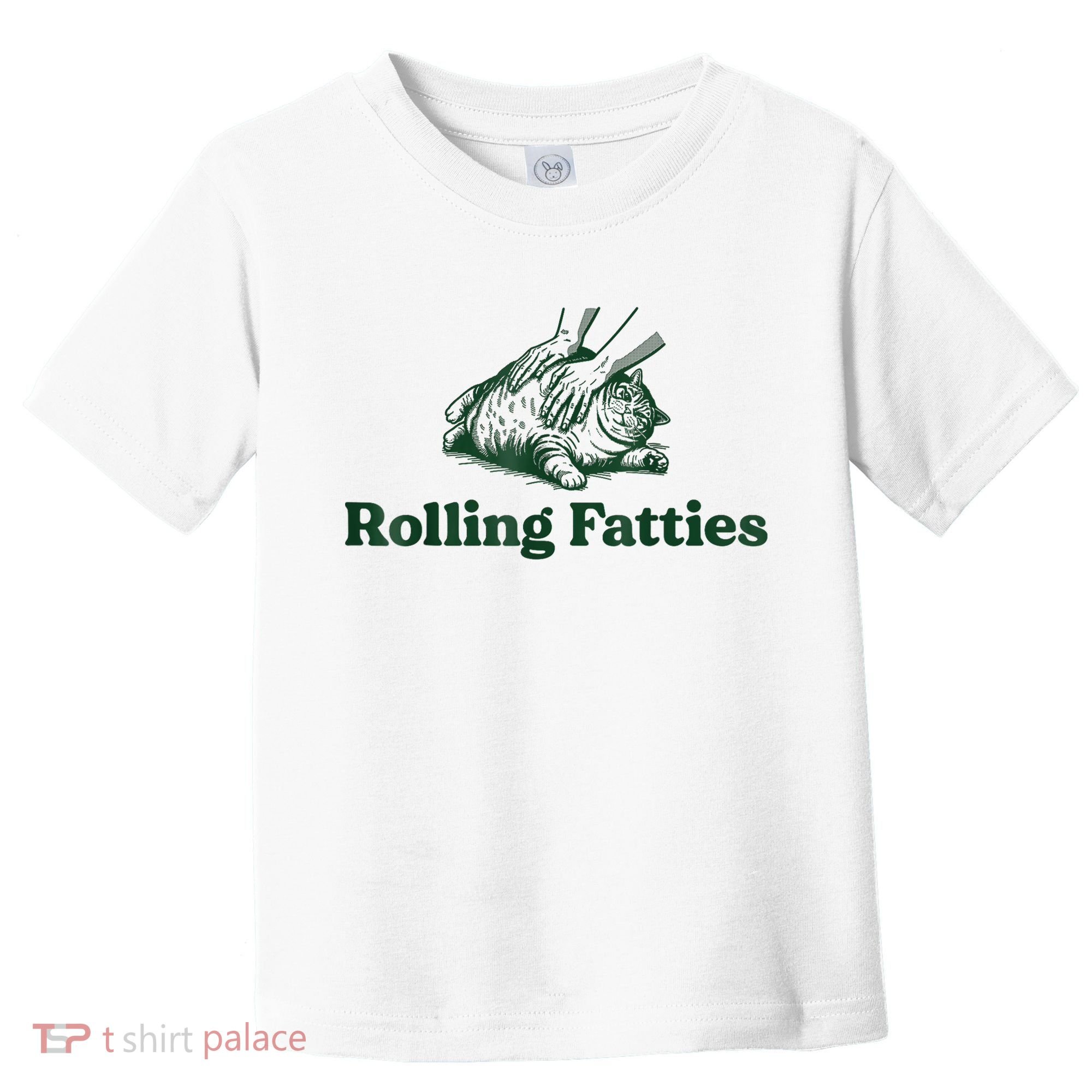 Rolling Fatties Cat Funny Cute Cat Lover Kitten Owner Kitty Toddler T-Shirt