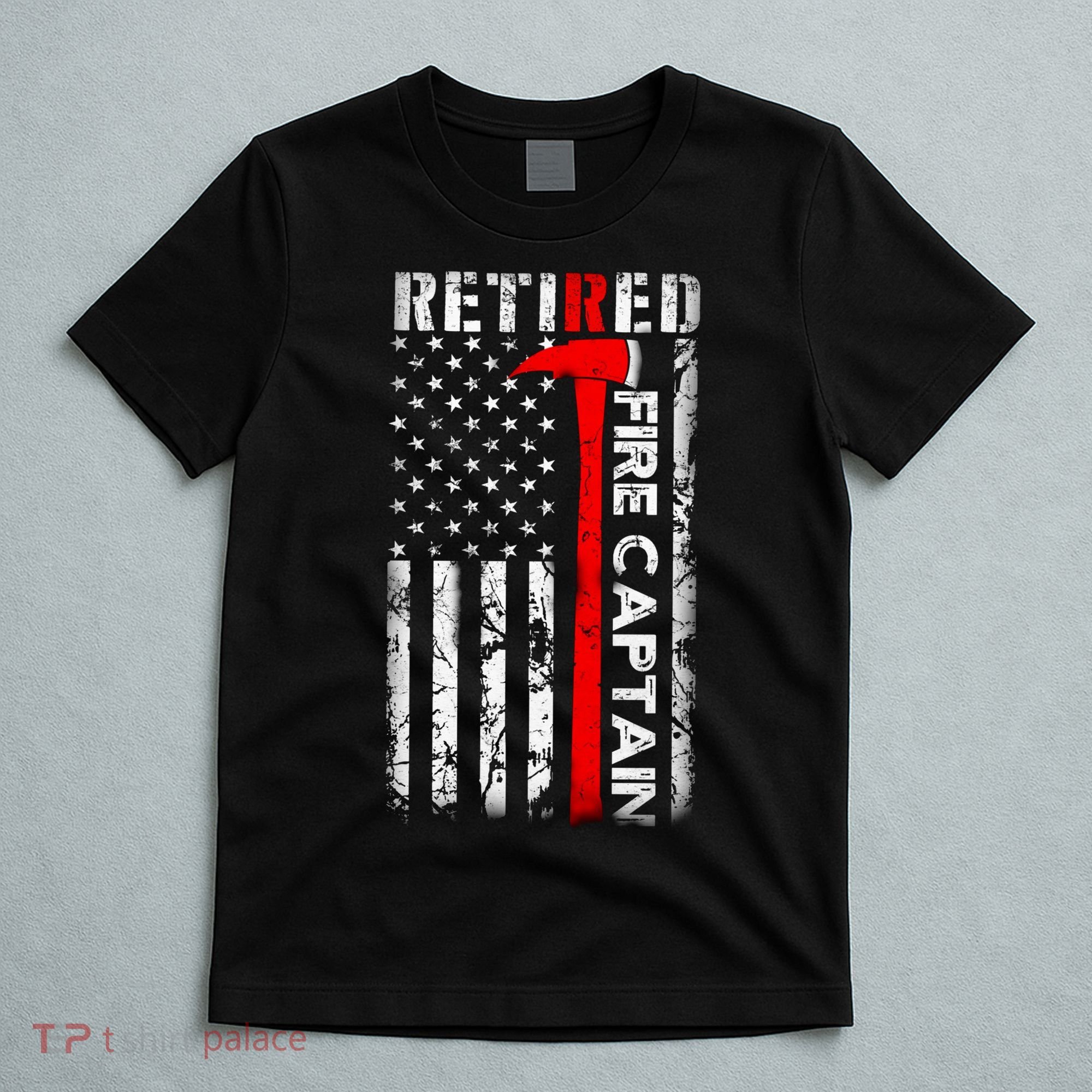 Retired Fire Captain Firefighter American Flag T-Shirt