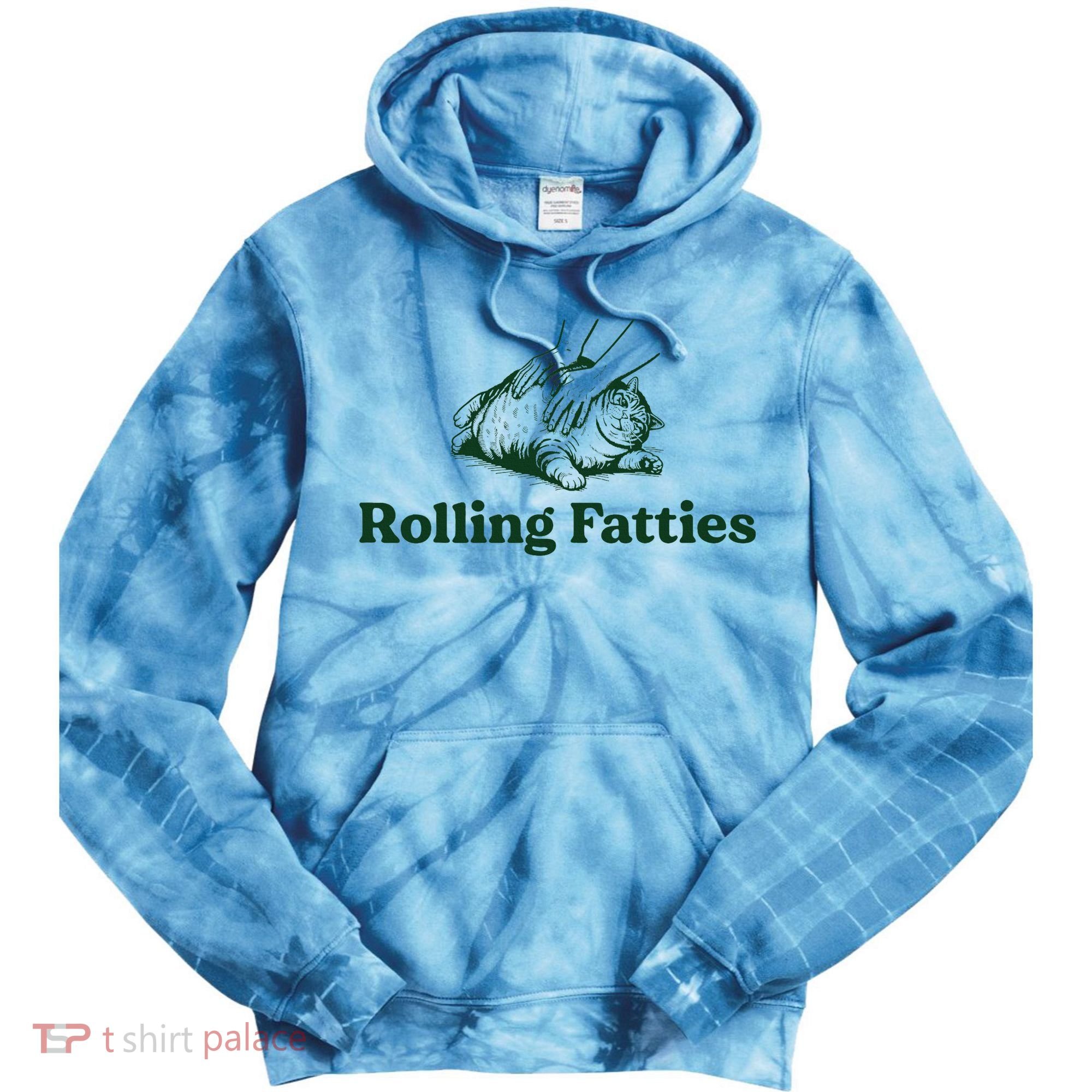 Rolling Fatties Cat Funny Cute Cat Lover Kitten Owner Kitty Tie Dye Hoodie