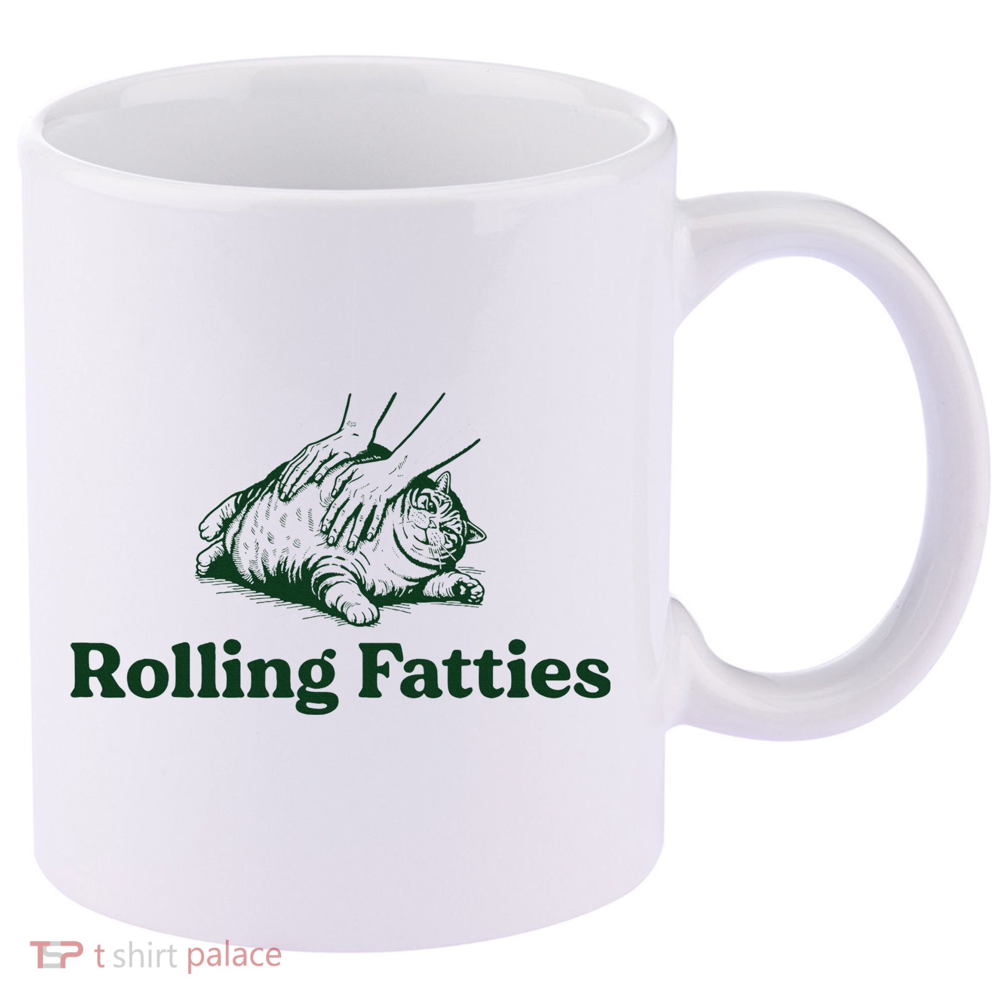 Rolling Fatties Cat Funny Cute Cat Lover Kitten Owner Kitty 11oz C Handle Ceramic Mug