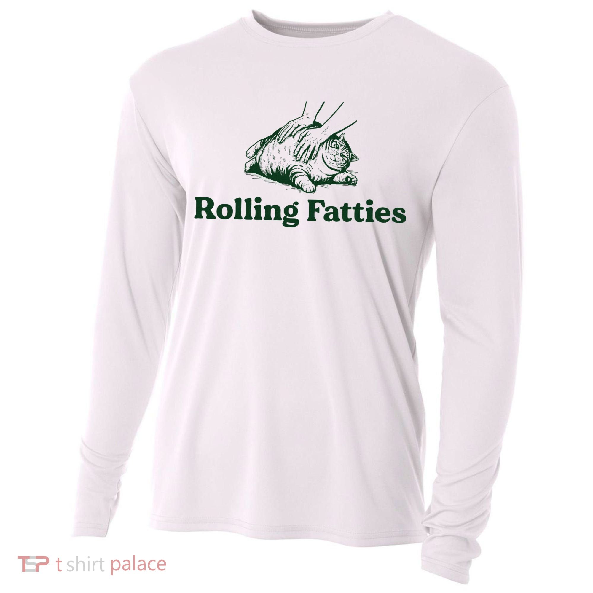 Rolling Fatties Cat Funny Cute Cat Lover Kitten Owner Kitty Cooling Performance Long Sleeve Crew