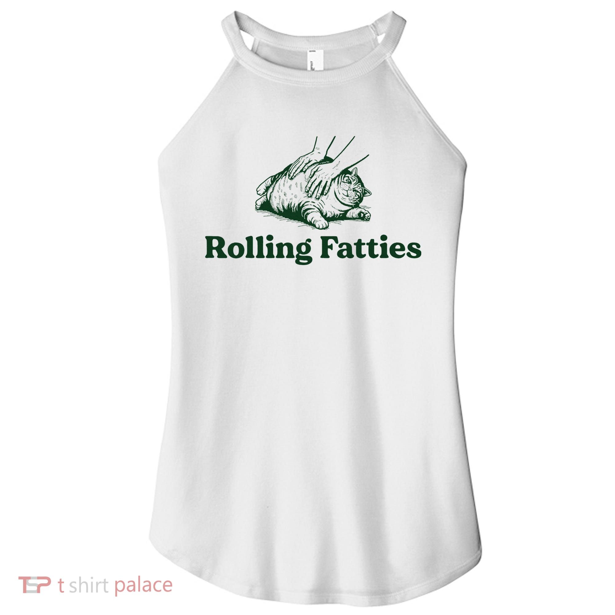 Rolling Fatties Cat Funny Cute Cat Lover Kitten Owner Kitty Women's Perfect Tri Rocker Tank