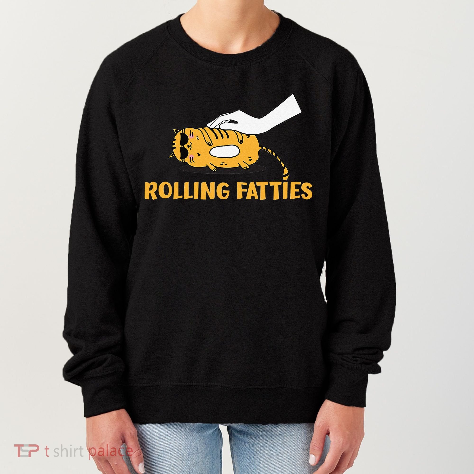Rolling Fatties Cat Kitty Animal Pet Lovers Women's Sweatshirt