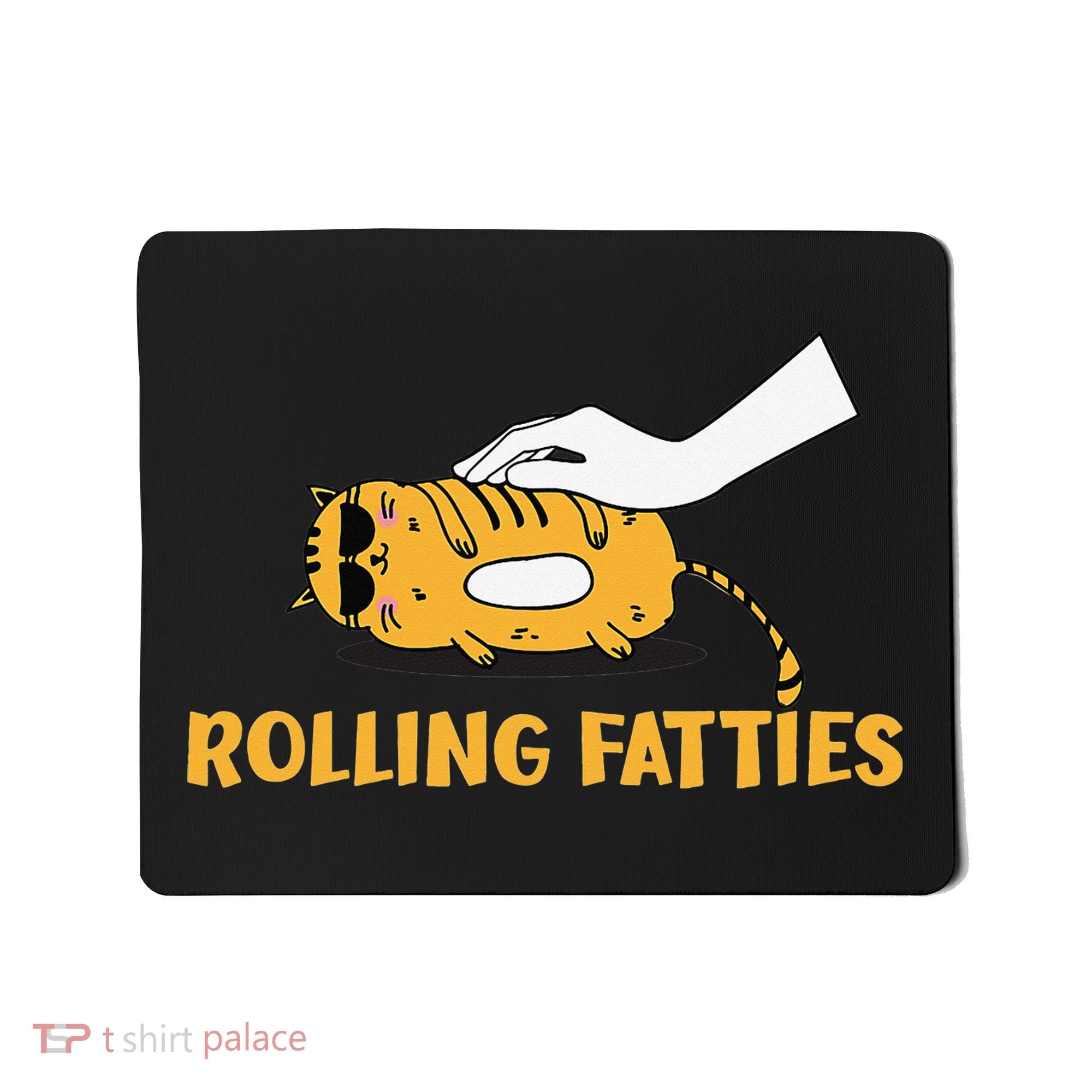 Rolling Fatties Cat Kitty Animal Pet Lovers Mousepad