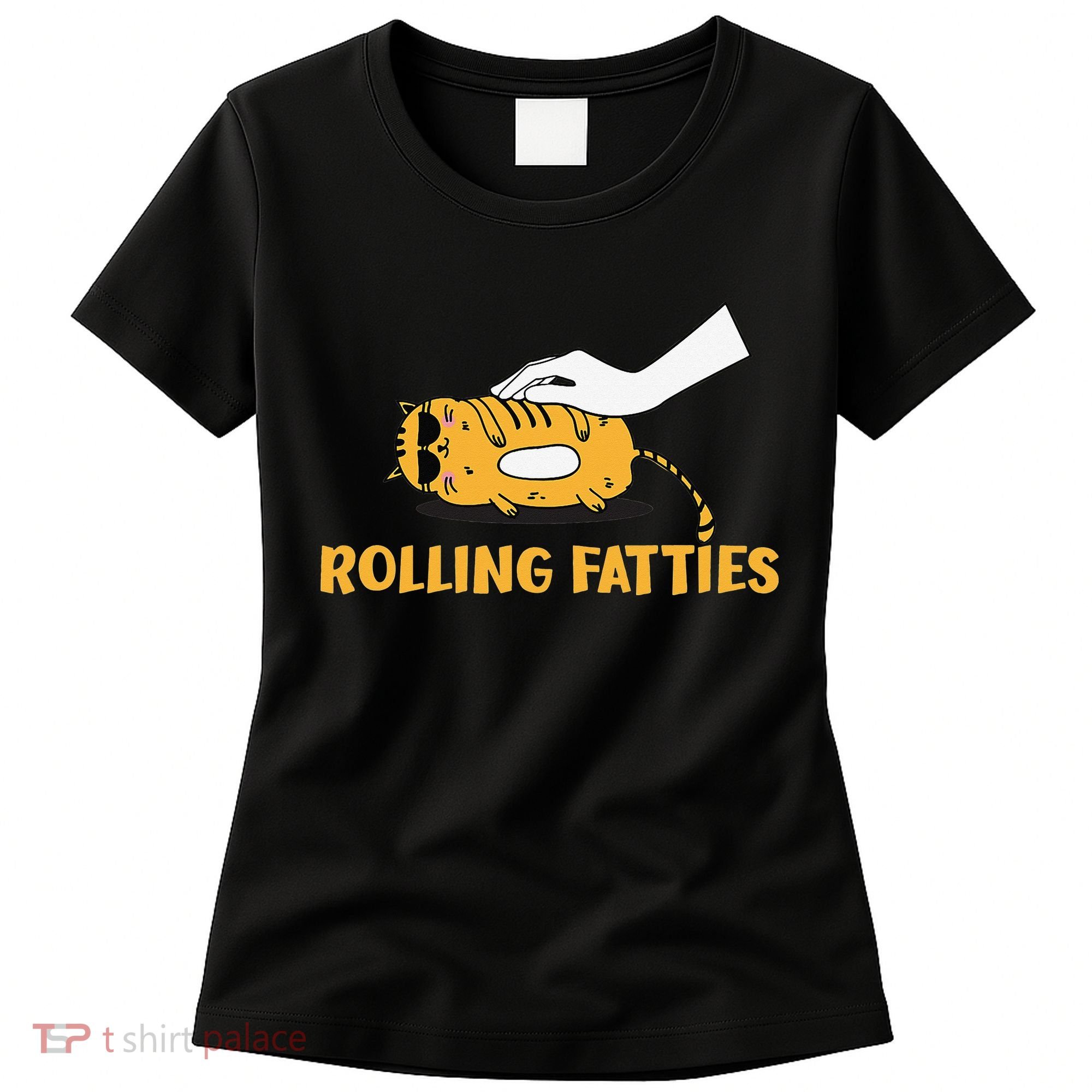 Rolling Fatties Cat Kitty Animal Pet Lovers Women's T-Shirt