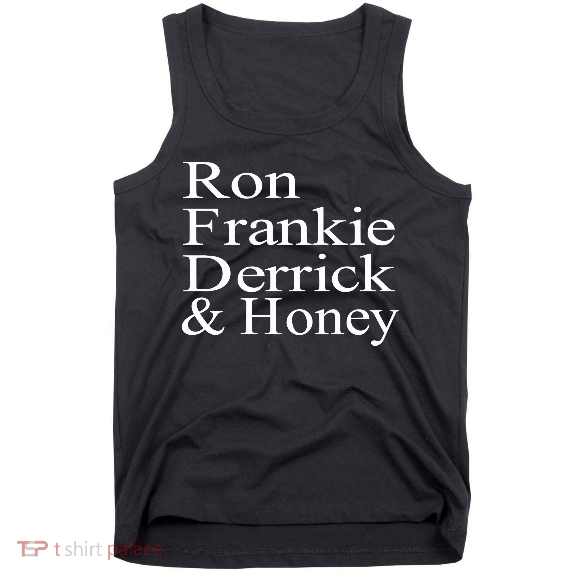 Ron Frankie Derrick & Honey Tank Top
