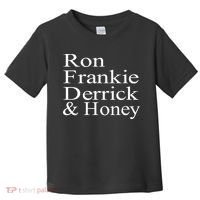 Ron Frankie Derrick & Honey Toddler T-Shirt thumb 0