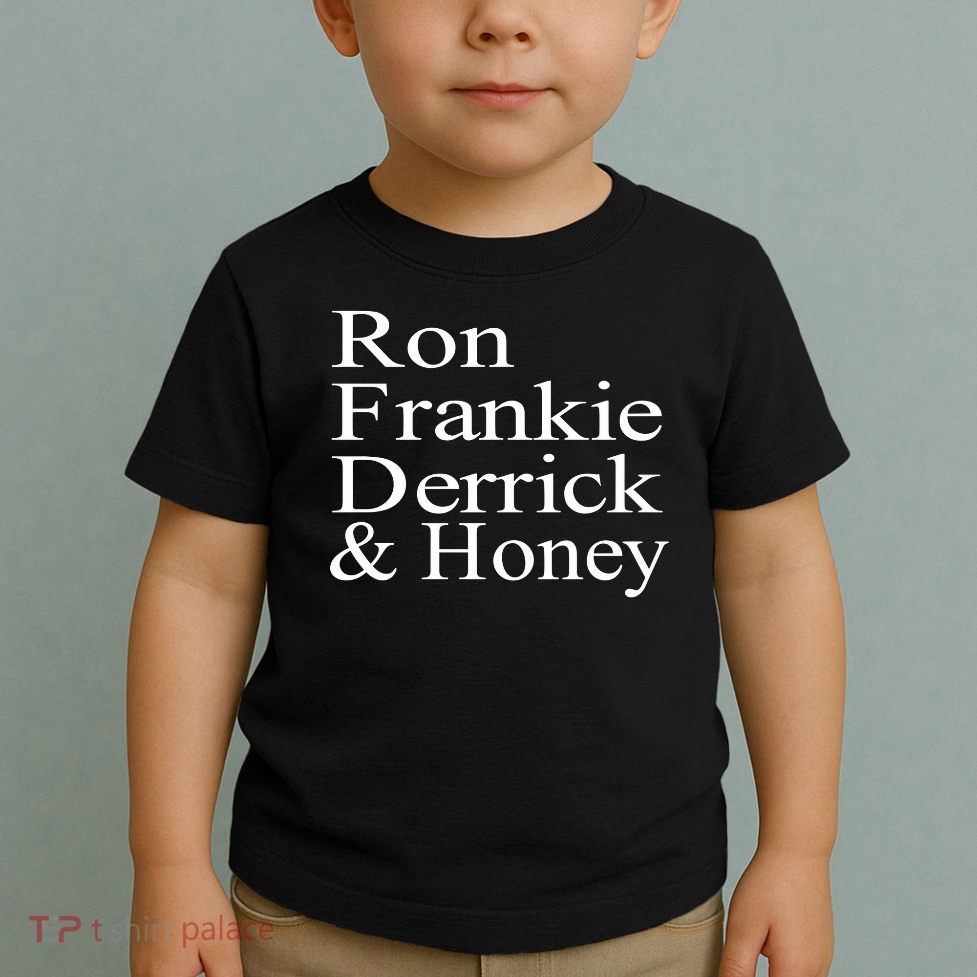 Ron Frankie Derrick & Honey Toddler T-Shirt
