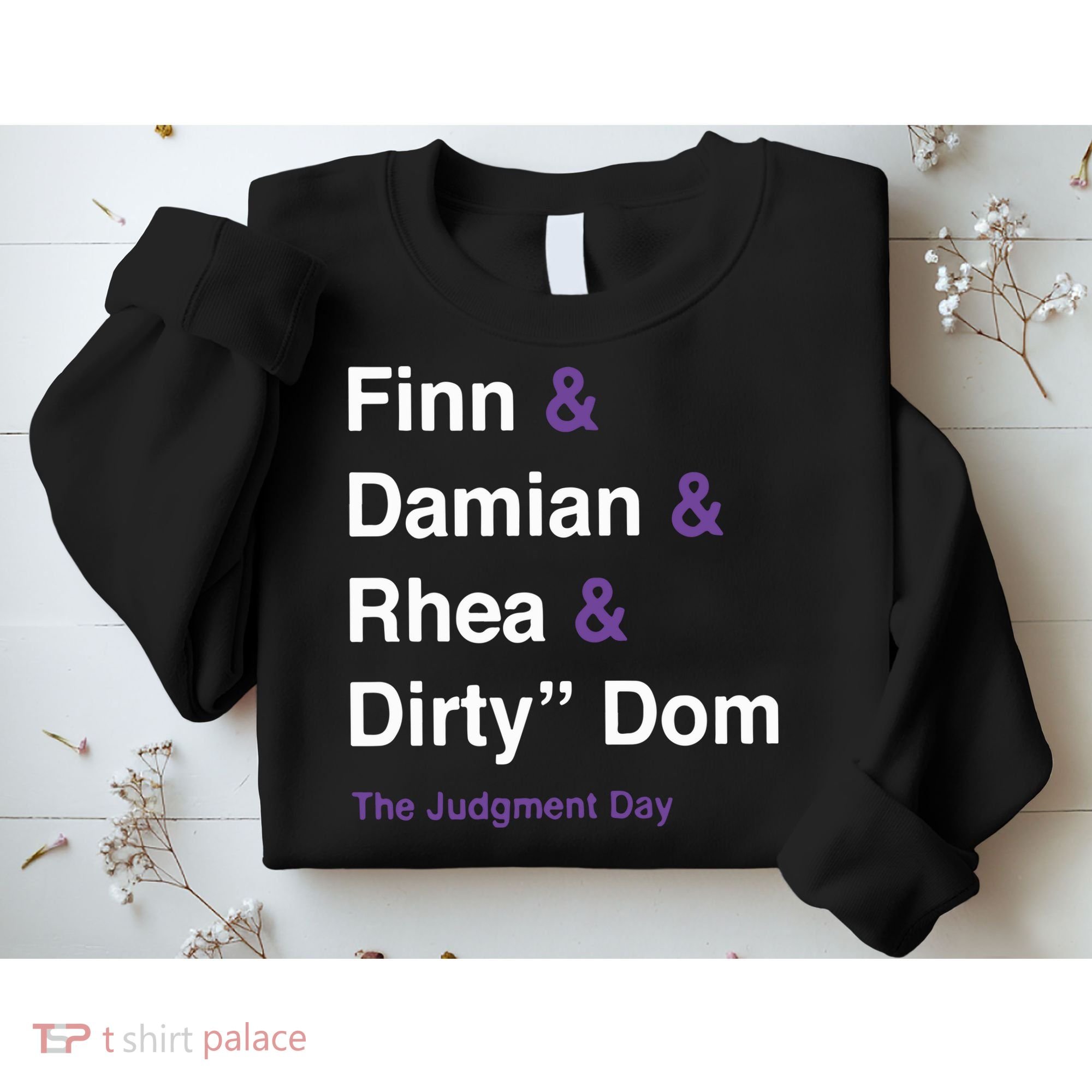 Rtruth Finn Damian Rhea Dirty Dom The Judgment Day Sweatshirt