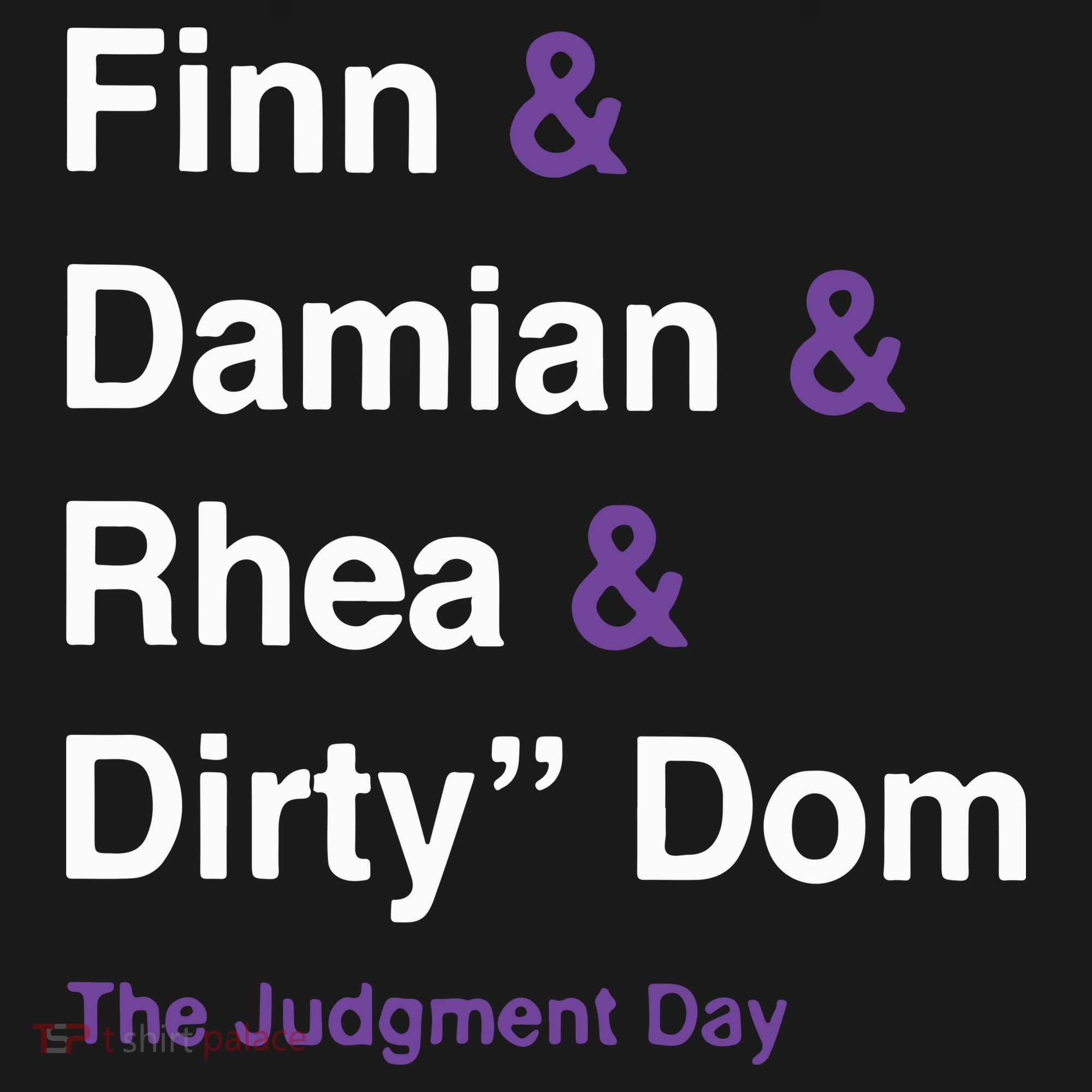 Rtruth Finn Damian Rhea Dirty Dom The Judgment Day Sweatshirt