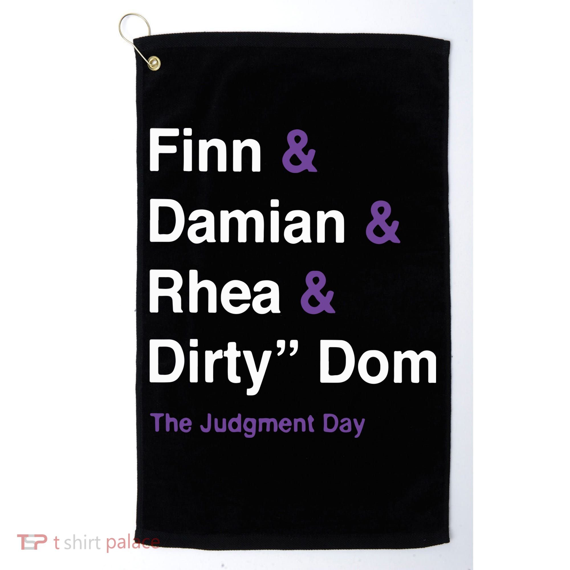 Rtruth Finn Damian Rhea Dirty Dom The Judgment Day Golf Towel