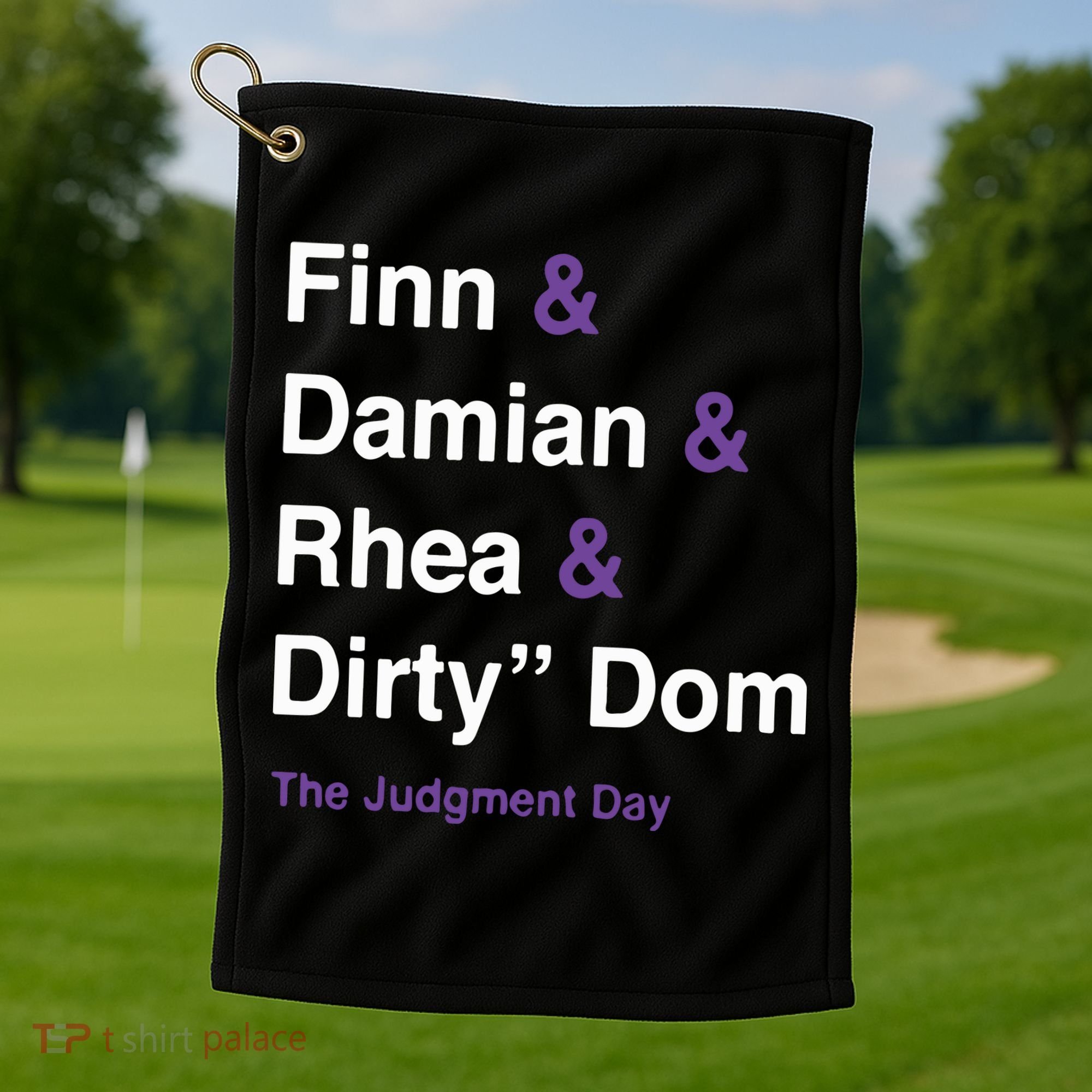 Rtruth Finn Damian Rhea Dirty Dom The Judgment Day Golf Towel