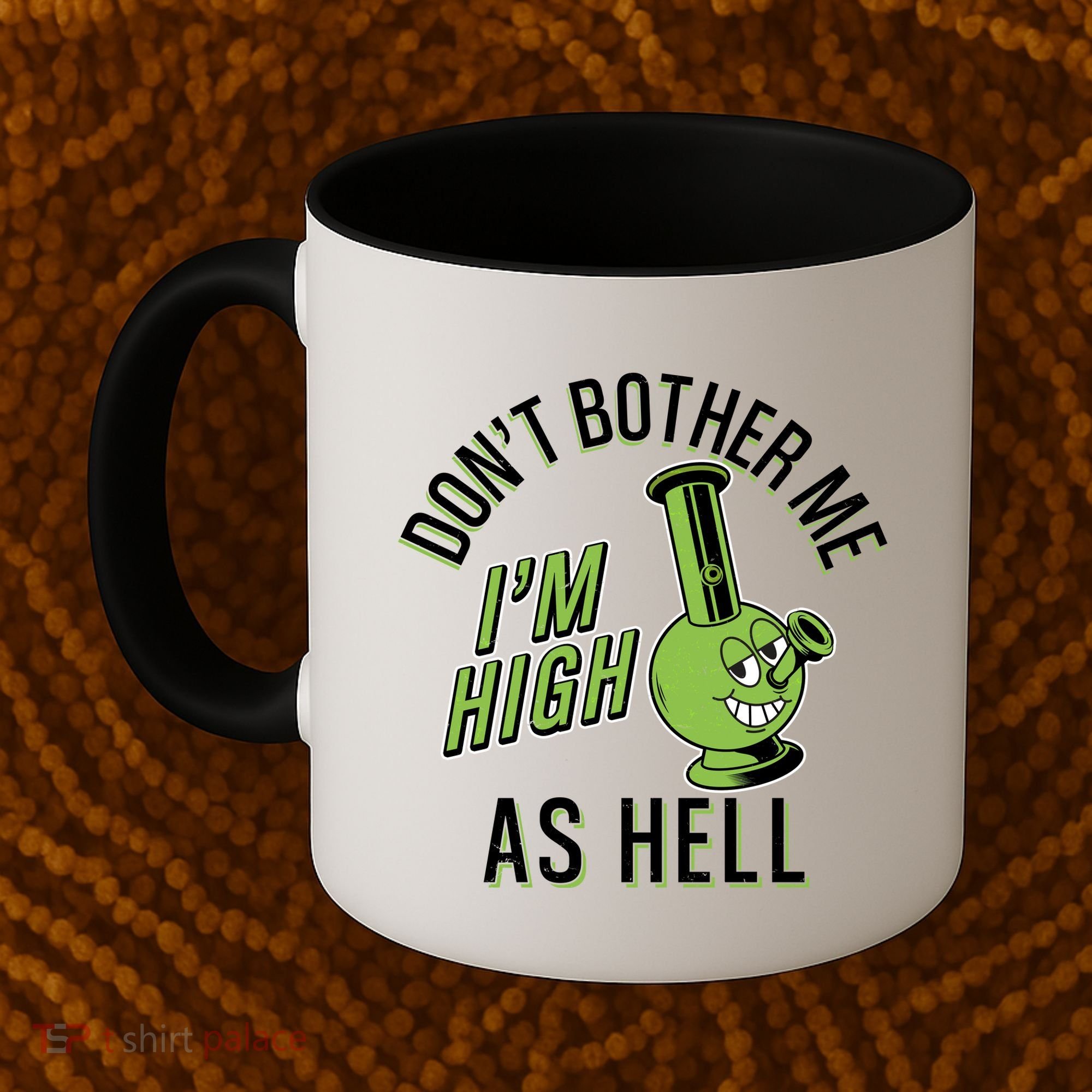 Retro Funny Don't Bother Me I'm High As Hell Coffee Mug
