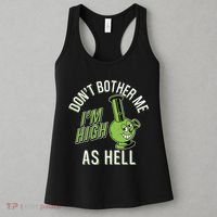 Retro Funny Don't Bother Me I'm High As Hell Women's Tank Top thumb 3