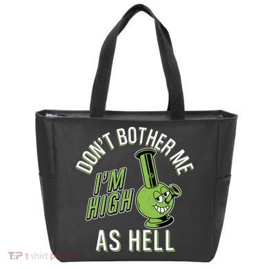 Retro Funny Don't Bother Me I'm High As Hell Tote Bag