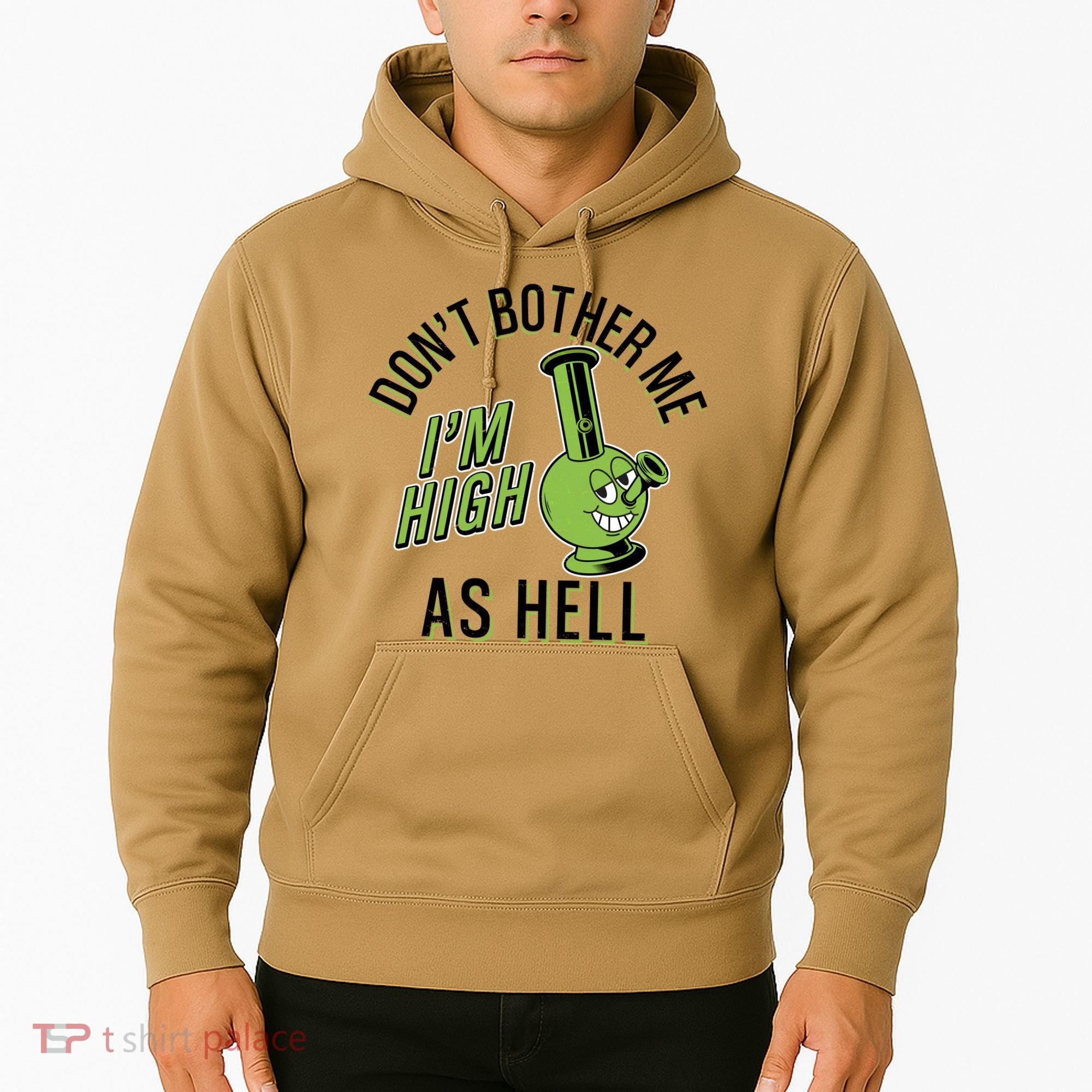 Retro Funny Don't Bother Me I'm High As Hell Hoodie