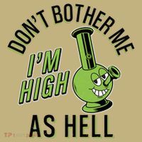 Retro Funny Don't Bother Me I'm High As Hell Long Sleeve Shirt thumb 2