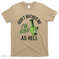 Retro Funny Don't Bother Me I'm High As Hell T-Shirt thumb 0