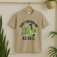 Retro Funny Don't Bother Me I'm High As Hell T-Shirt thumb 2