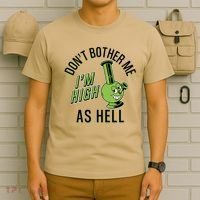 Retro Funny Don't Bother Me I'm High As Hell T-Shirt thumb 6