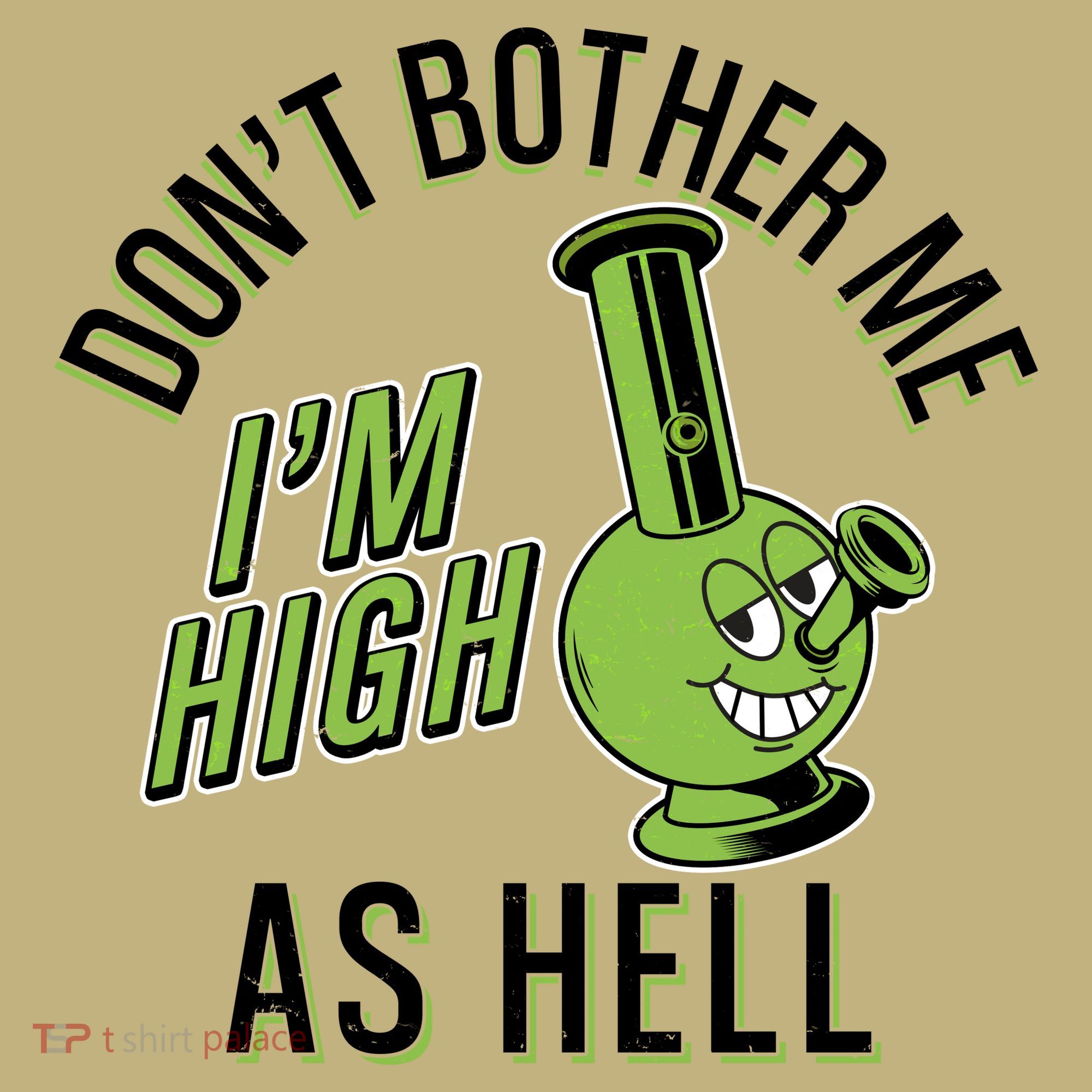 Retro Funny Don't Bother Me I'm High As Hell Mousepad