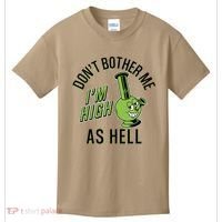Retro Funny Don't Bother Me I'm High As Hell Kids T-Shirt thumb 0