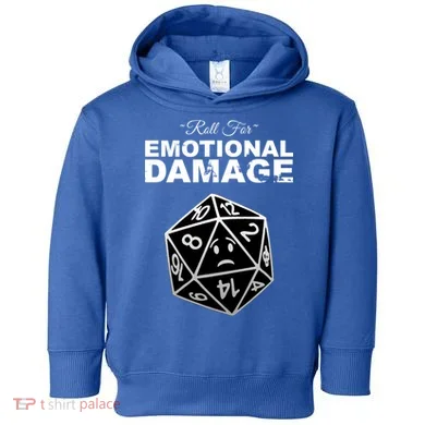 Roll For Emotional Damage Toddler Hoodie