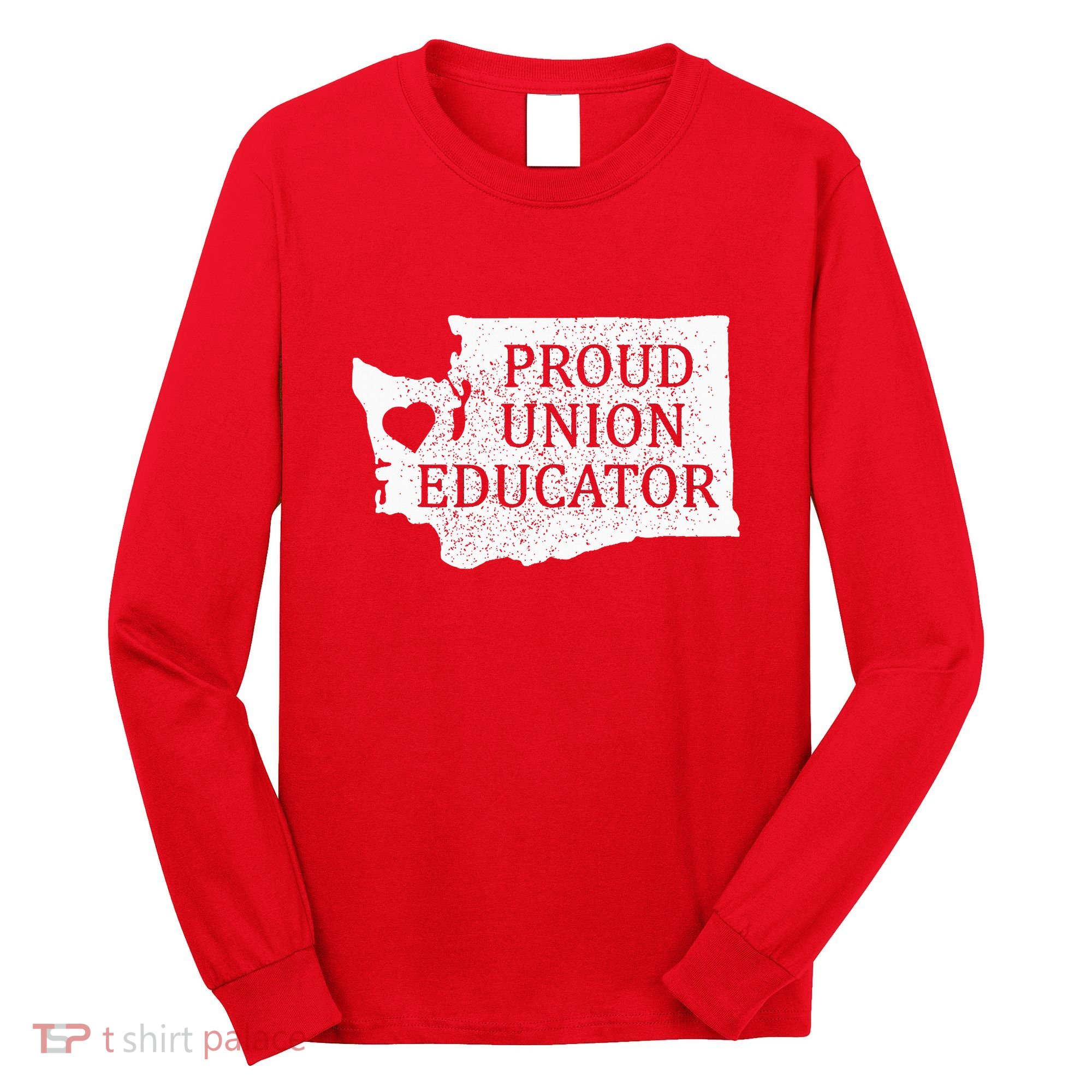 Red For Ed Washington Teacher Protest Union Educator Long Sleeve Shirt