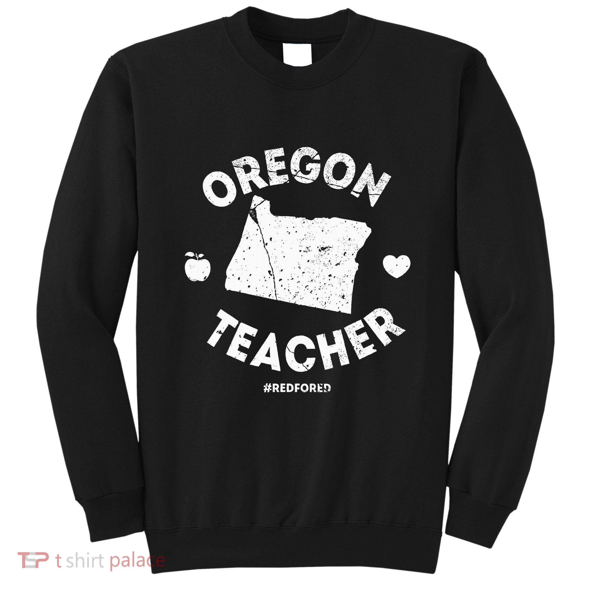 Red For Ed Teacher Oregon Or Education Sweatshirt