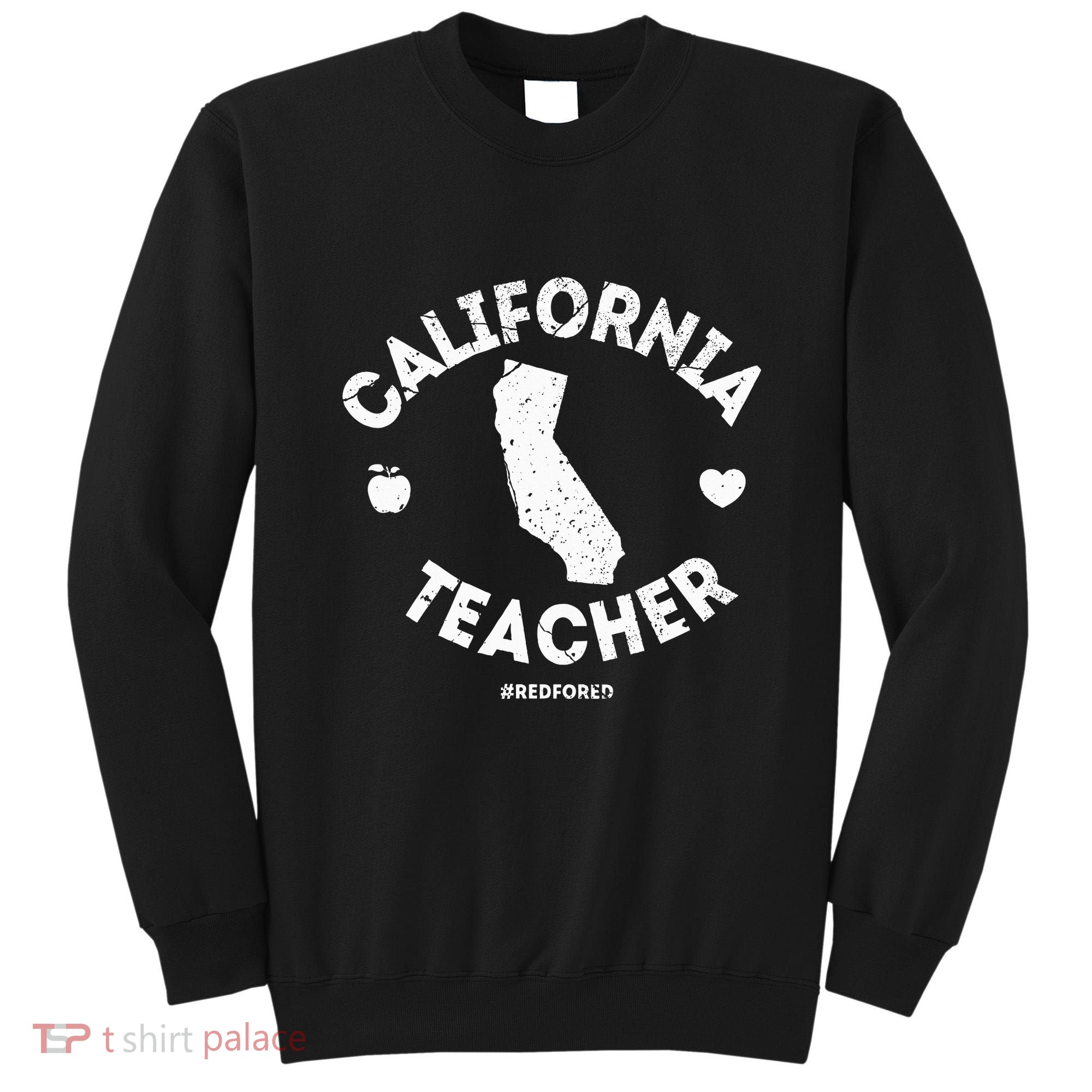 Red For Ed Teacher California Ca Education Gift Sweatshirt
