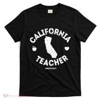 Red For Ed Teacher California Ca Education Gift T-Shirt thumb 0
