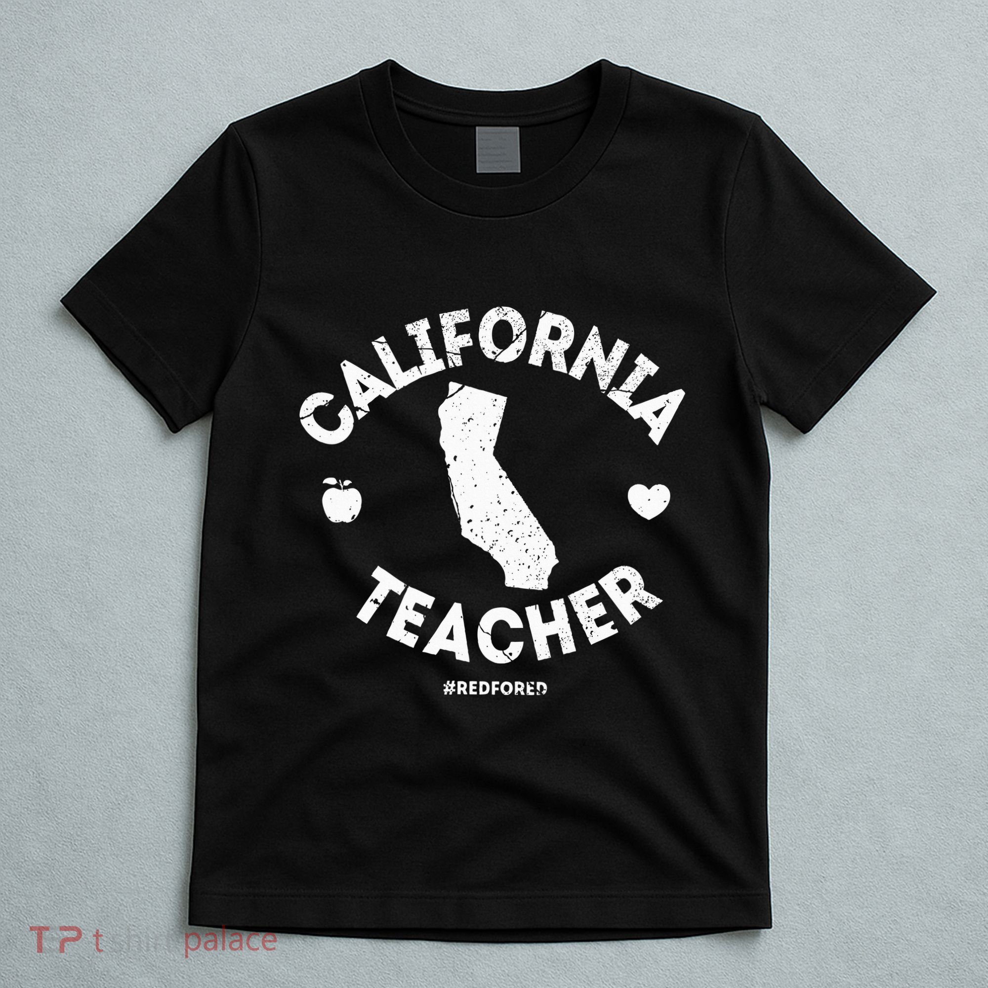 Red For Ed Teacher California Ca Education Gift T-Shirt