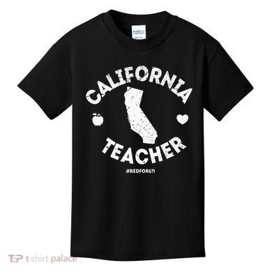 Red For Ed Teacher California Ca Education Gift Kids T-Shirt