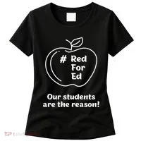 Red For Ed Our Students Are The Reason Women's T-Shirt thumb 0