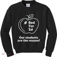 Red For Ed Our Students Are The Reason Kids Sweatshirt thumb 0
