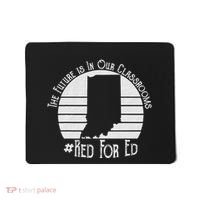Red For Ed Indiana Teacher The Future Is In Our Classrooms Mousepad thumb 0