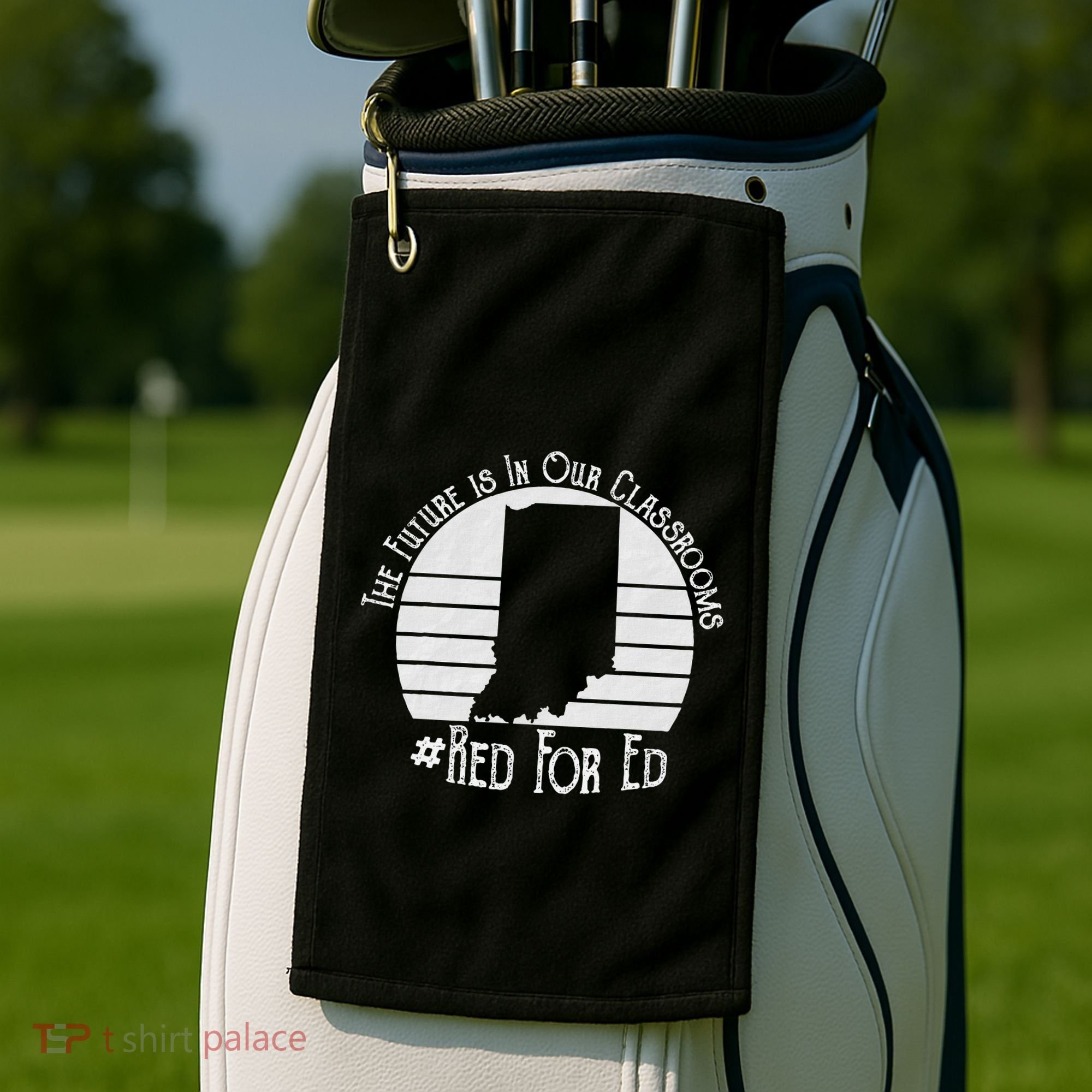 Red For Ed Indiana Teacher The Future Is In Our Classrooms Golf Towel