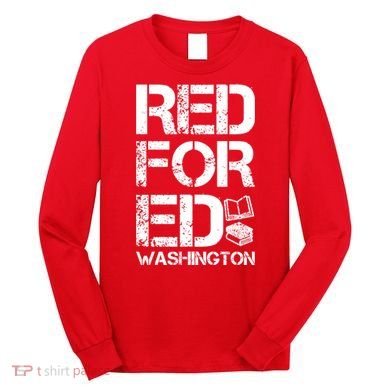 Red For Ed Washington Teacher Long Sleeve Shirt