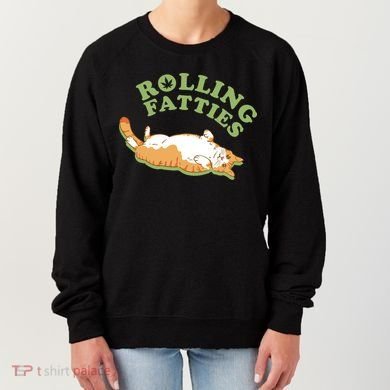 Rolling Fatties Funny Marijuana Cat Women's Sweatshirt