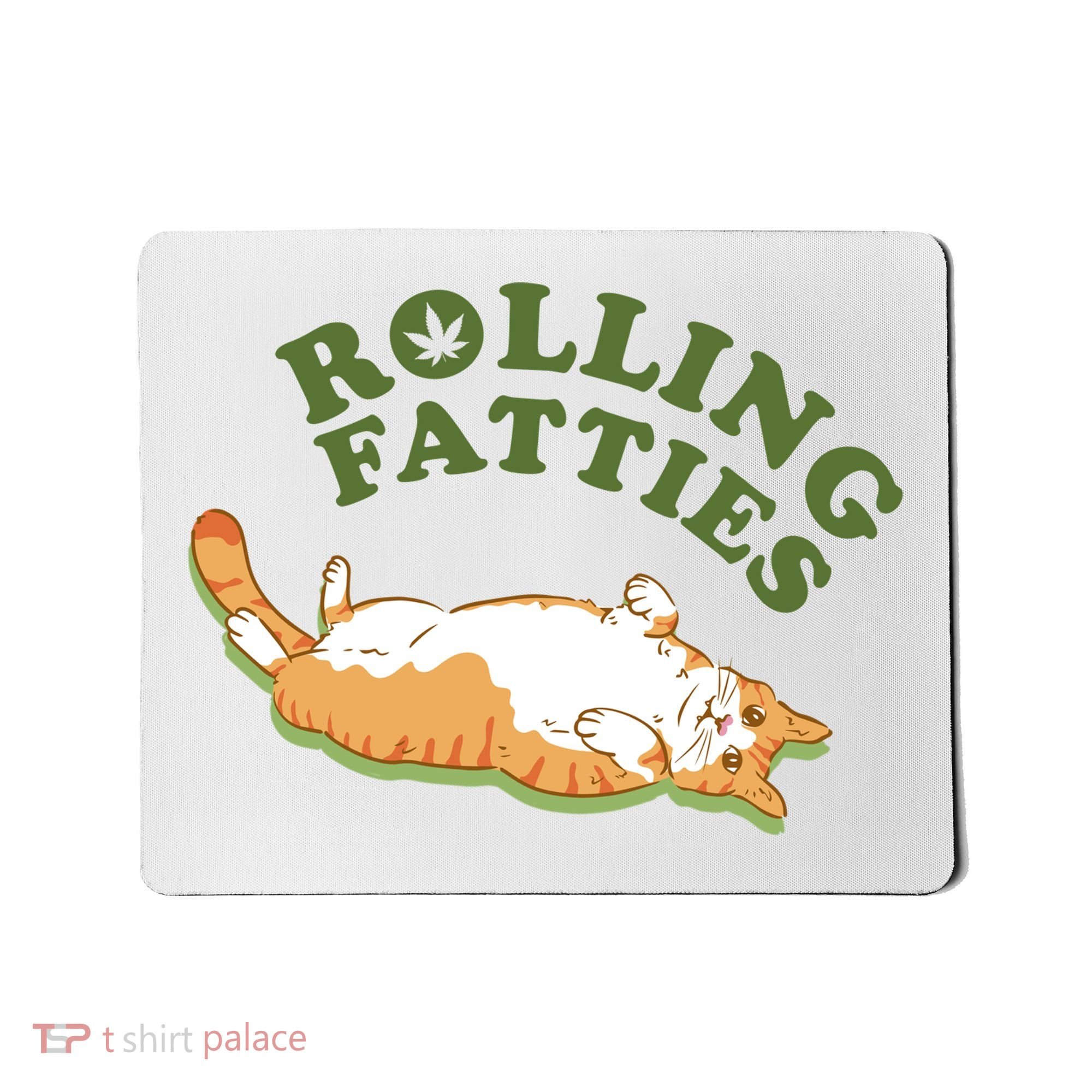 Rolling Fatties Funny Marijuana Cat Mousepad