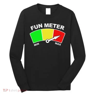 Ready For Fun Collection Fun Meter Long Sleeve Shirt