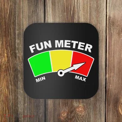 Ready For Fun Collection Fun Meter Coaster