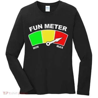 Ready For Fun Collection Fun Meter Women's Long Sleeve Shirt