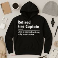 Retired Firefighter Fire Captain Chief Funny Definition Hoodie thumb 3