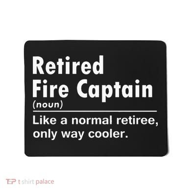 Retired Firefighter Fire Captain Chief Funny Definition Mousepad