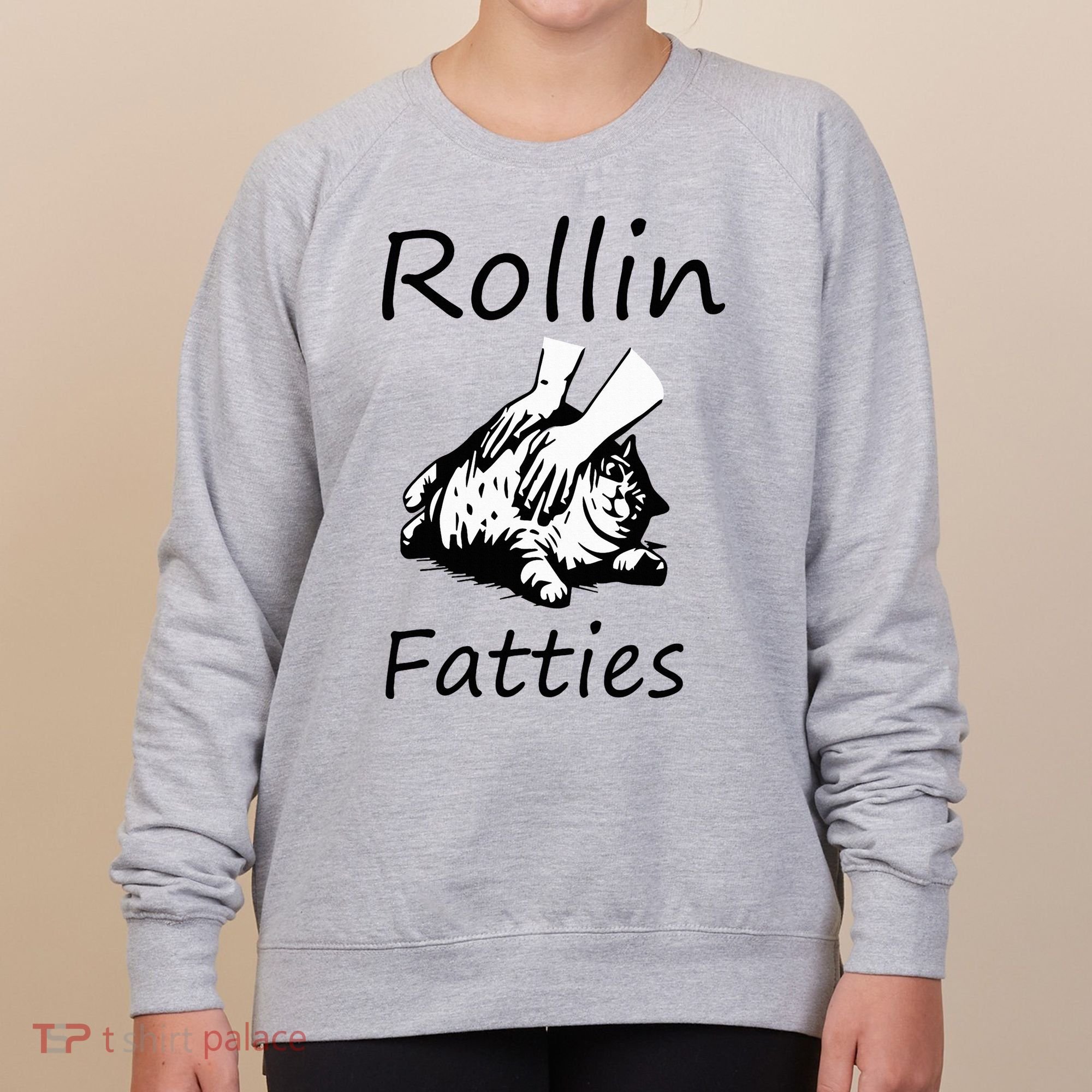 Rollin Fatties Funny Cat Meme Women's Sweatshirt