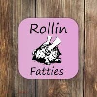 Rollin Fatties Funny Cat Meme Coaster thumb 0